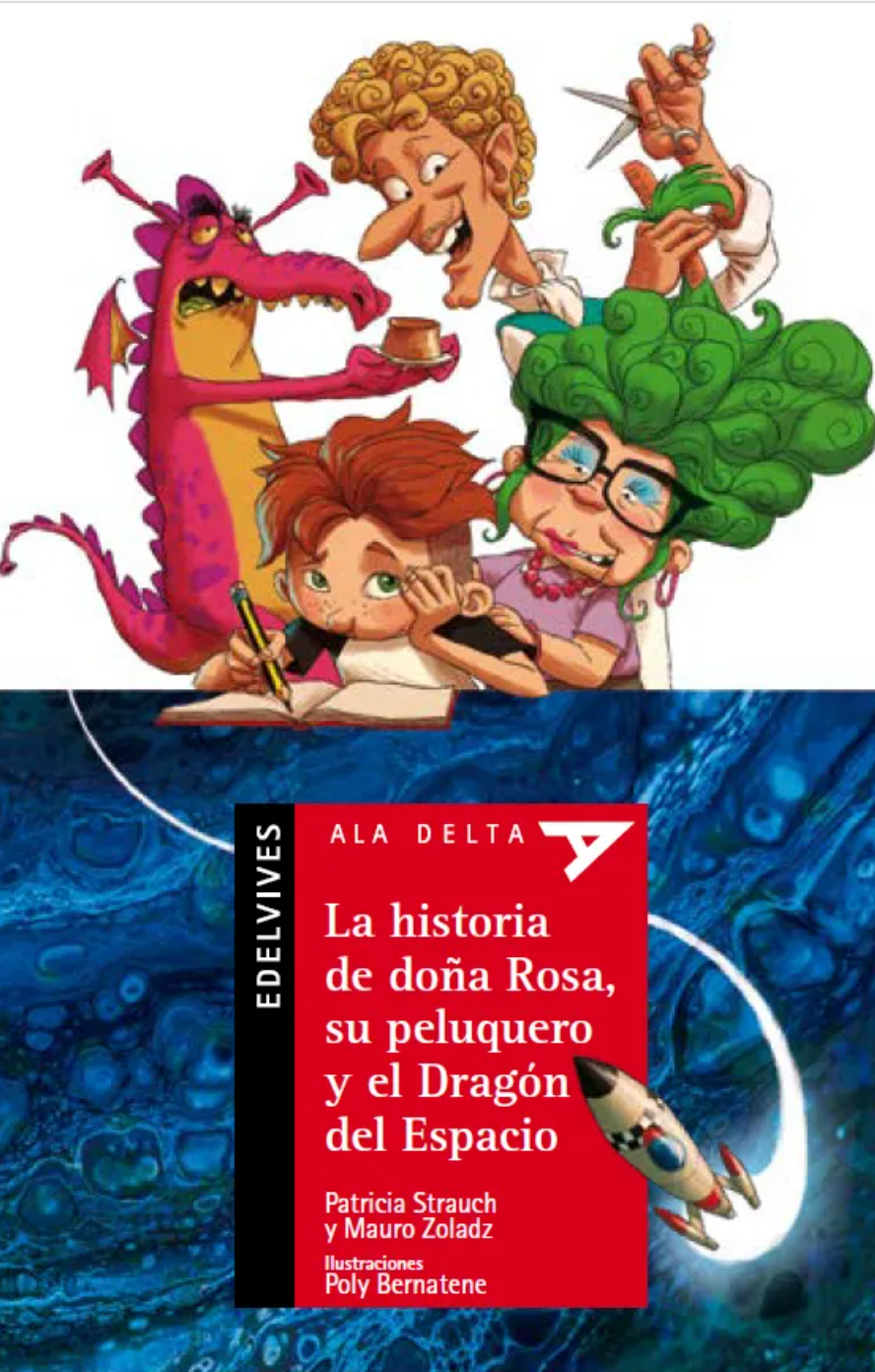 La historia de doña Rosa, su peluquero y el dragón del espacio